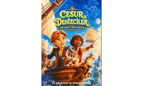 CESUR DENİZCİLER: OKYANUS MACERASI